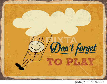 Retro metal sign "Don't forget to play" Retro metal sign "Don't forget to play" 15182553