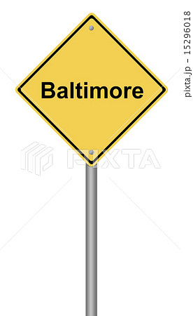 Baltimore Warning Sign Baltimore Warning Sign 15296018