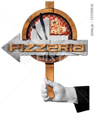 Pizzeria - Arrow Sign with Hand of Waiter 15540816