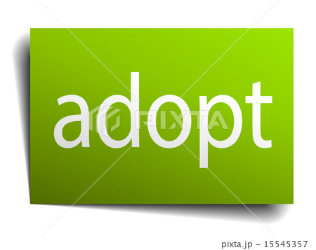 adopt green paper sign on white background adopt green paper sign on white background 15545357