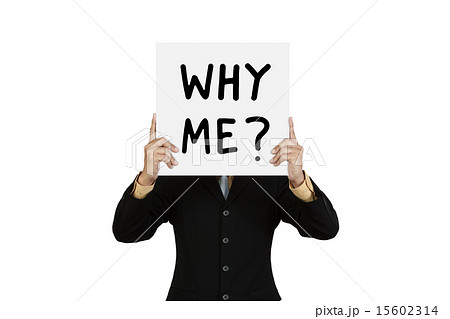 Businessman with word Why Me 15602314