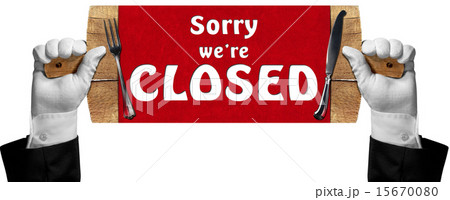 Sorry we are Closed - Sign with Hands of Waiter Sorry we are Closed - Sign with Hands of Waiter 15670080