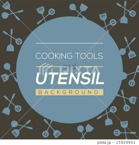 Cooking Tools And Utensil Background Cooking Tools And Utensil Background 15920931