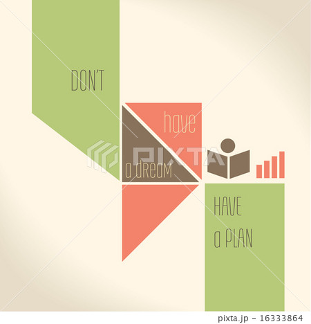 Motivation Quote - Don't have a dream, have a plan 16333864