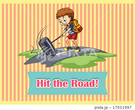 Idiom hit the road 17031997