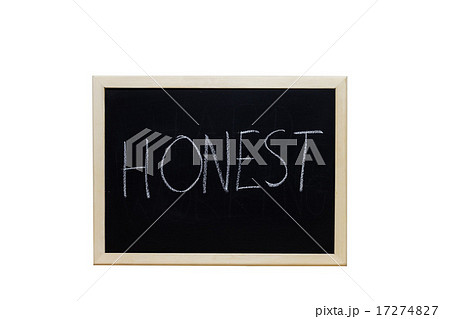 HONEST written with white chalk on blackboard. HONEST written with white chalk on blackboard. 17274827