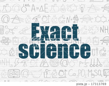 Science concept: Exact Science on wall background Science concept: Exact Science on wall background 17313769