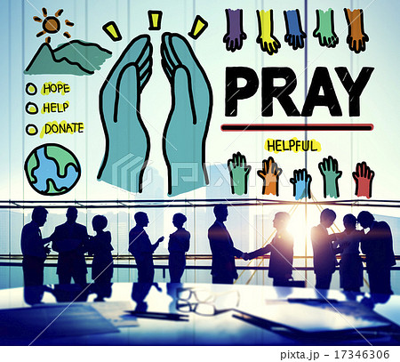 Pray Praying Hope Help Spirituality Religion Concept Pray Praying Hope Help Spirituality Religion Concept 17346306