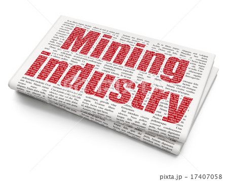 Manufacuring concept: Mining Industry on Newspaper background 17407058