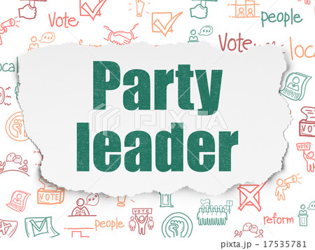 Political concept: Party Leader on Torn Paper Political concept: Party Leader on Torn Paper 17535781