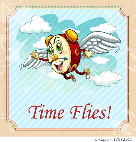 Old saying time flies 17932916