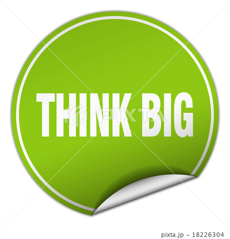 think big round green sticker isolated on white think big round green sticker isolated on white 18226304