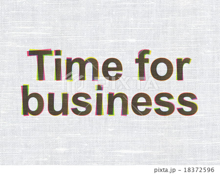 Time concept: Time for Business on fabric texture 18372596