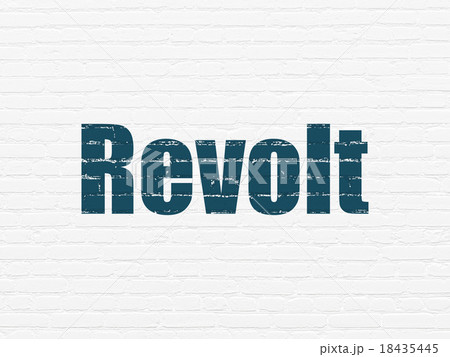Political concept: Revolt on wall background Political concept: Revolt on wall background 18435445