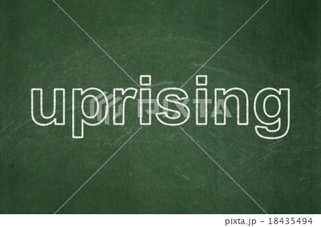 Political concept: Uprising on chalkboard 18435494