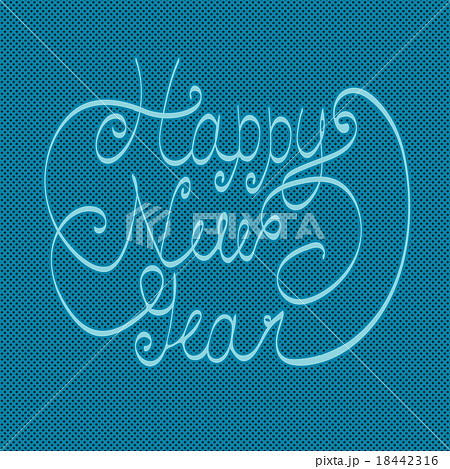 Happy New Year greeting card. Hand lettering. Happy New Year greeting card. Hand lettering. 18442316