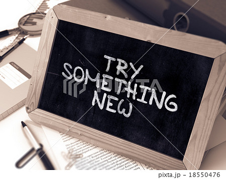 Try Something New - Inspirational Quote on 18550476