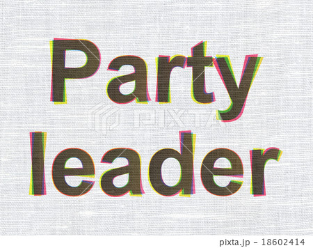 Politics concept: Party Leader on fabric texture 18602414