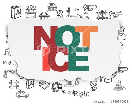 Law concept: Notice on Torn Paper background Law concept: Notice on Torn Paper background 18647208