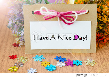 Have a nice day. Have a nice day. 18960809