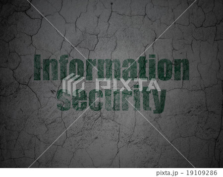 Protection concept: Information Security on grunge Protection concept: Information Security on grunge 19109286