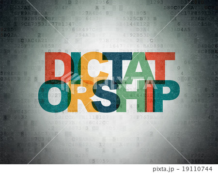 Political concept: Dictatorship on Digital Paper Political concept: Dictatorship on Digital Paper 19110744