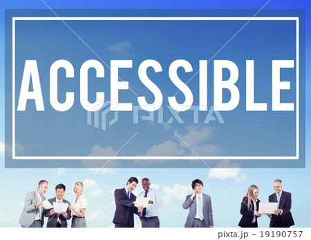 Accessible Approchable Attainable Available Business Concept 19190757