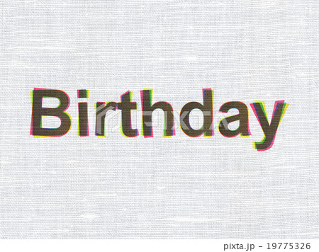 Holiday concept: Birthday on fabric texture 19775326