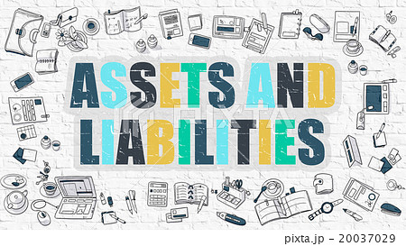 Multicolor Assets And Liabilities on White Multicolor Assets And Liabilities on White 20037029