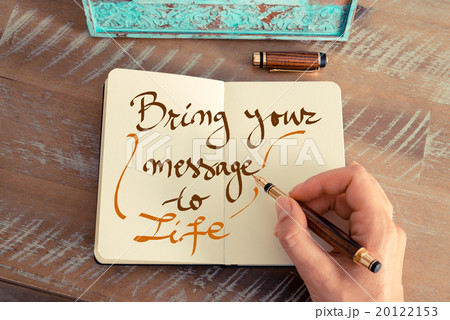 Handwritten text BRING YOUR MESSAGE TO LIFE 20122153