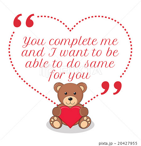 Inspirational love quote. Inspirational love quote. 20427955