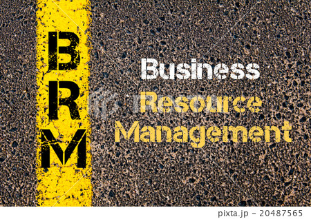 Business Acronym BRM Business Resource Management Business Acronym BRM Business Resource Management 20487565