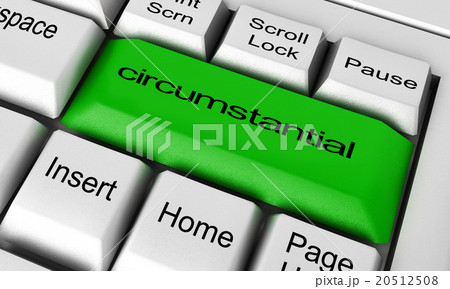 circumstantial word on keyboard button 20512508
