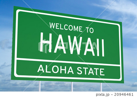 Welcome to Hawaii state road sign Welcome to Hawaii state road sign 20946461