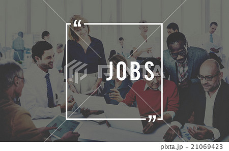Jobs Employment Career Occupation Application Concept Jobs Employment Career Occupation Application Concept 21069423