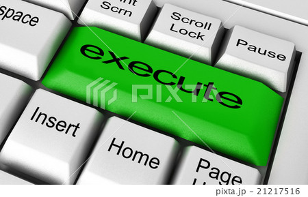 execute word on keyboard buttonのイラスト素材 [21217516] - PIXTA