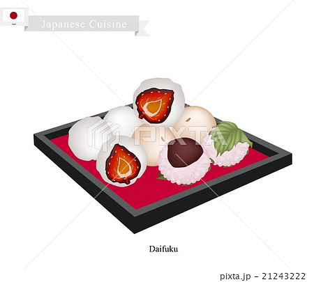 Daifuku and Mochi, A Popular Dessert in Japan Daifuku and Mochi, A Popular Dessert in Japan 21243222