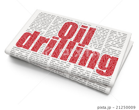 Manufacuring concept: Oil Drilling on Newspaper Manufacuring concept: Oil Drilling on Newspaper 21250009