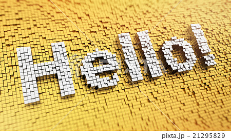 Pixelated Hello! Pixelated Hello! 21295829