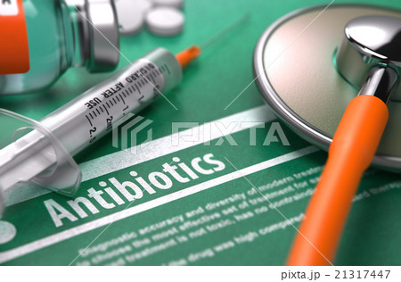 Diagnosis - Antibiotics. Medical Concept. Diagnosis - Antibiotics. Medical Concept. 21317447