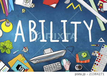 Ability Skill Performance Expertise Talent Concept Ability Skill Performance Expertise Talent Concept 21364271