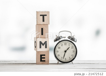 Time concept with a clock and a word Time concept with a clock and a word 21472512