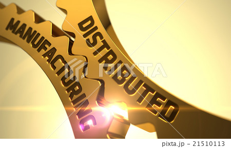 Distributed Manufacturing on Golden Cogwheels. 21510113