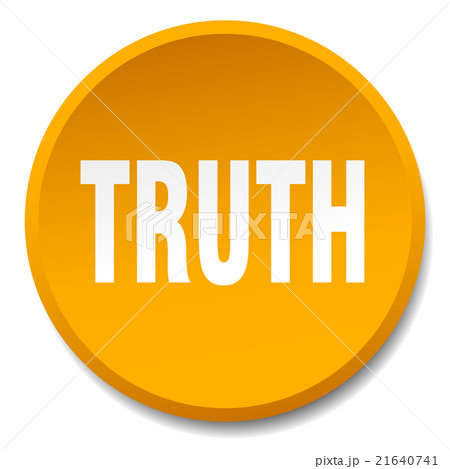 truth orange round flat isolated push button truth orange round flat isolated push button 21640741