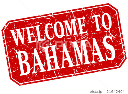 welcome to Bahamas red square grunge stamp welcome to Bahamas red square grunge stamp 21642404
