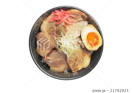 上から見たチャーシュー丼 上から見たチャーシュー丼 21702925