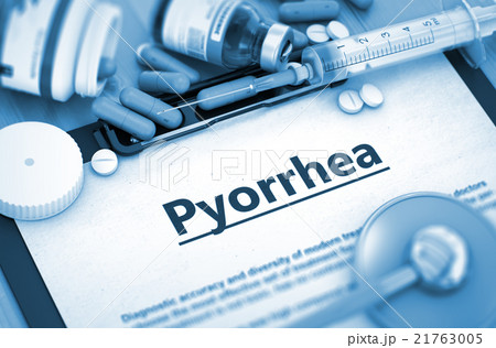 Pyorrhea Diagnosis. Medical Concept. Composition Pyorrhea Diagnosis. Medical Concept. Composition 21763005