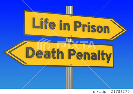 life in prison or death penalty concept life in prison or death penalty concept 21782270