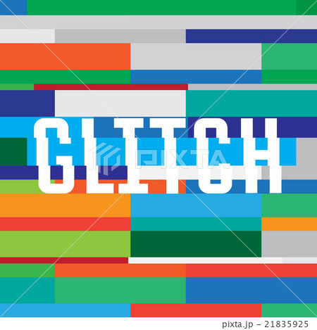 Vector glitch background with inscription 21835925