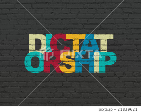 Political concept: Dictatorship on wall background 21839621